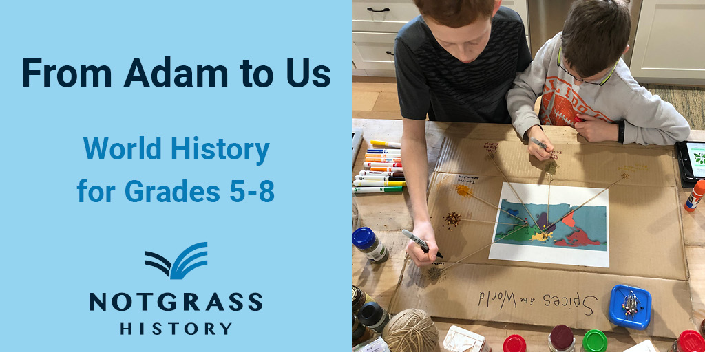 From Adam to Us - World History for Grades 5-8